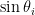 \sin\theta_i